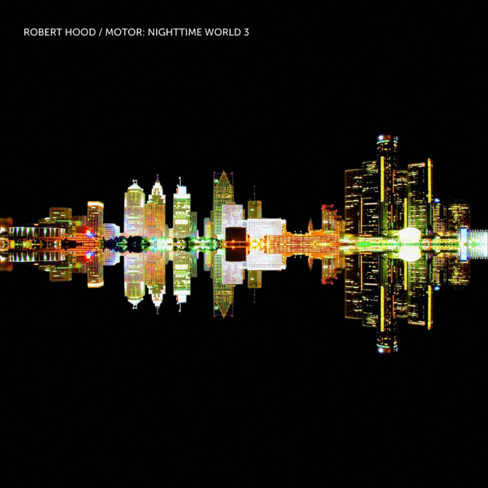 Robert Hood, 'Motor: Nighttime World 3'