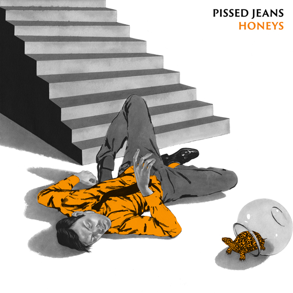 Pissed Jeans - 'Honeys'