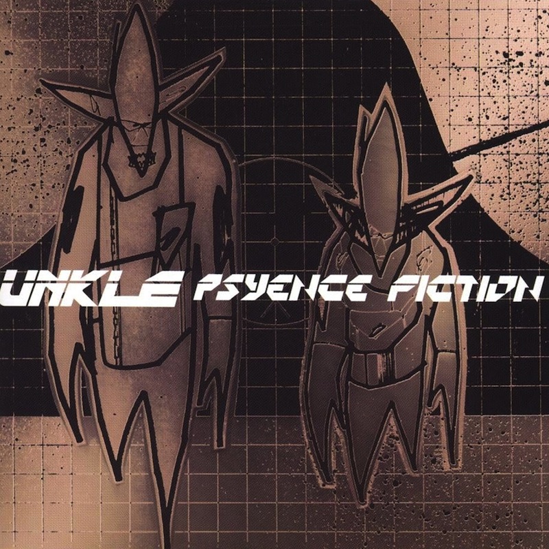 UNKLE - 'Psyence Fiction' 