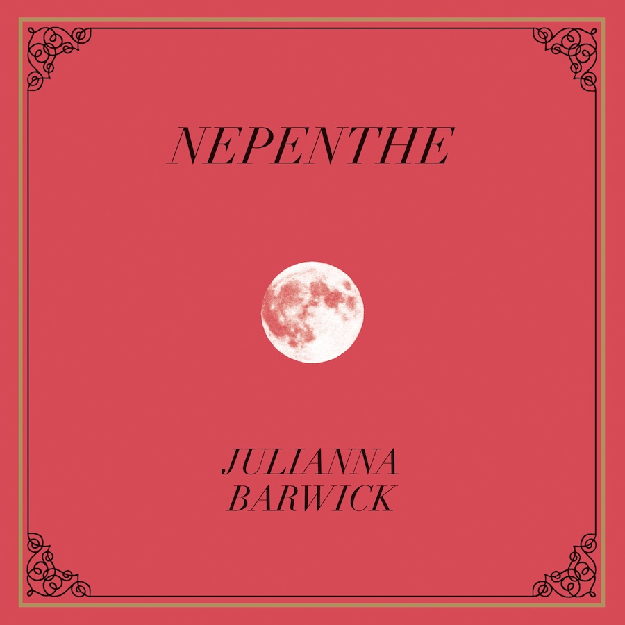 Julianna Barwick - 'Nepenthe'