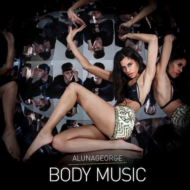 AlunaGeorge - 'Body Music'