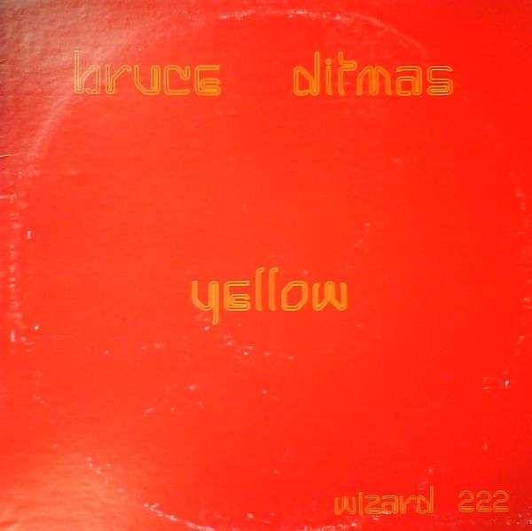 Bruce Ditmas - 'Yellow'