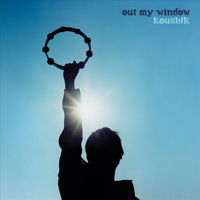 Koushik - 'Out My Window'