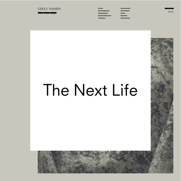 Girls Names - 'The Next Life'