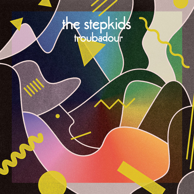 The Stepkids - 'Troubadour' cover art