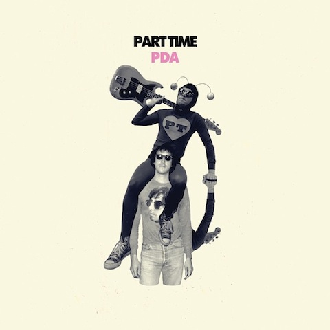 Part Time - 'PDA'