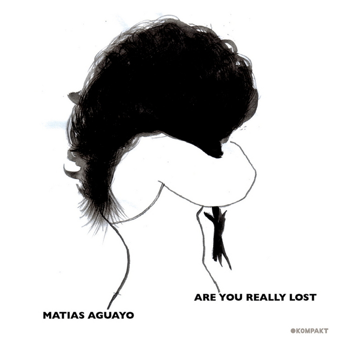 Matias Aguayo - 'Are You Really Lost?'