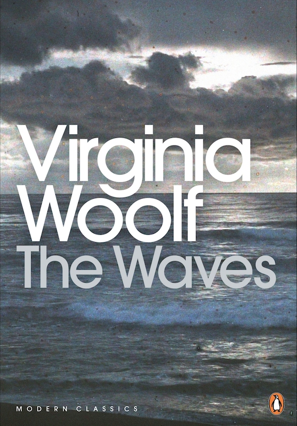 Virginia Woolf - 'The Waves'