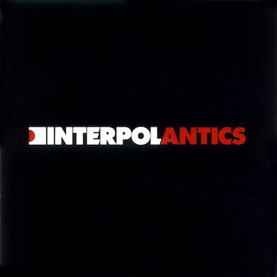 Interpol - 'Antics'