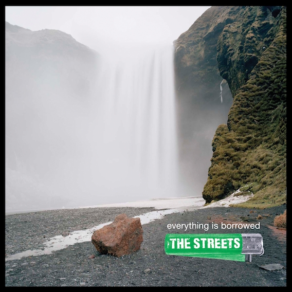 The Streets - 'Everything Is Borrowed'