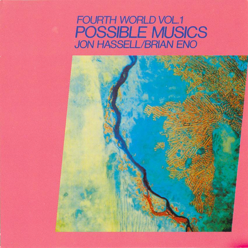 'Fourth World Vol. 1: Possible Musics' album cover