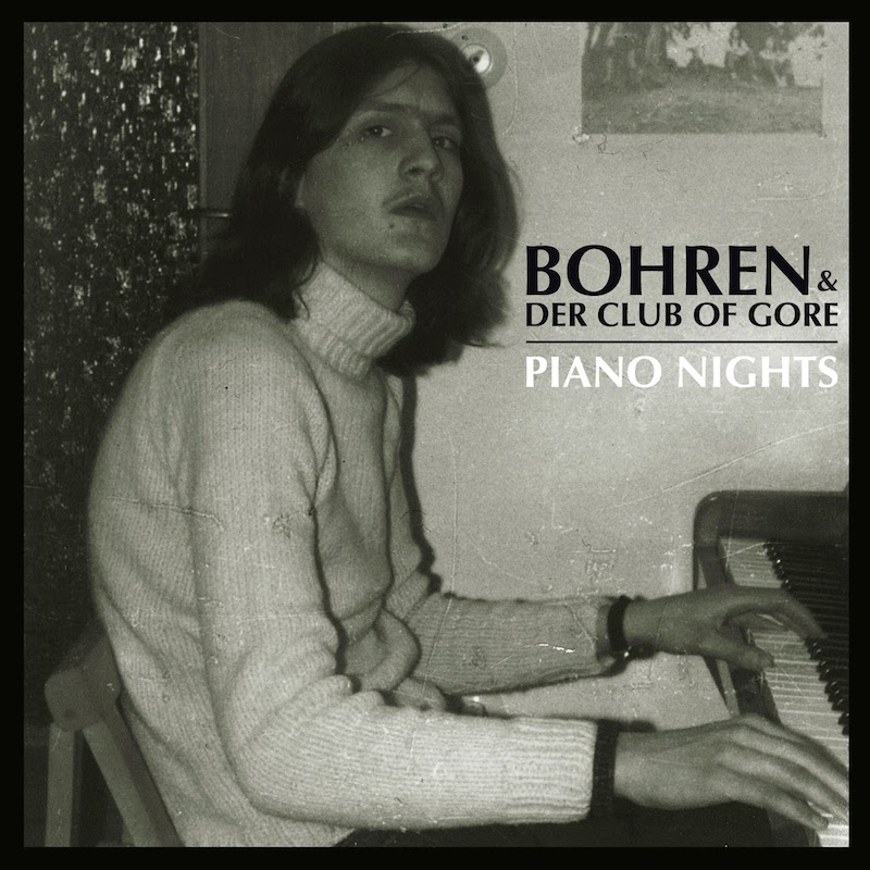 bohren-der-club-of-gore-piano-nights