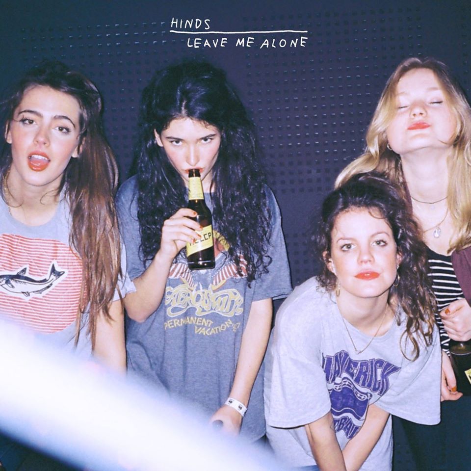 Hinds - 'Leave Me Alone' album cover