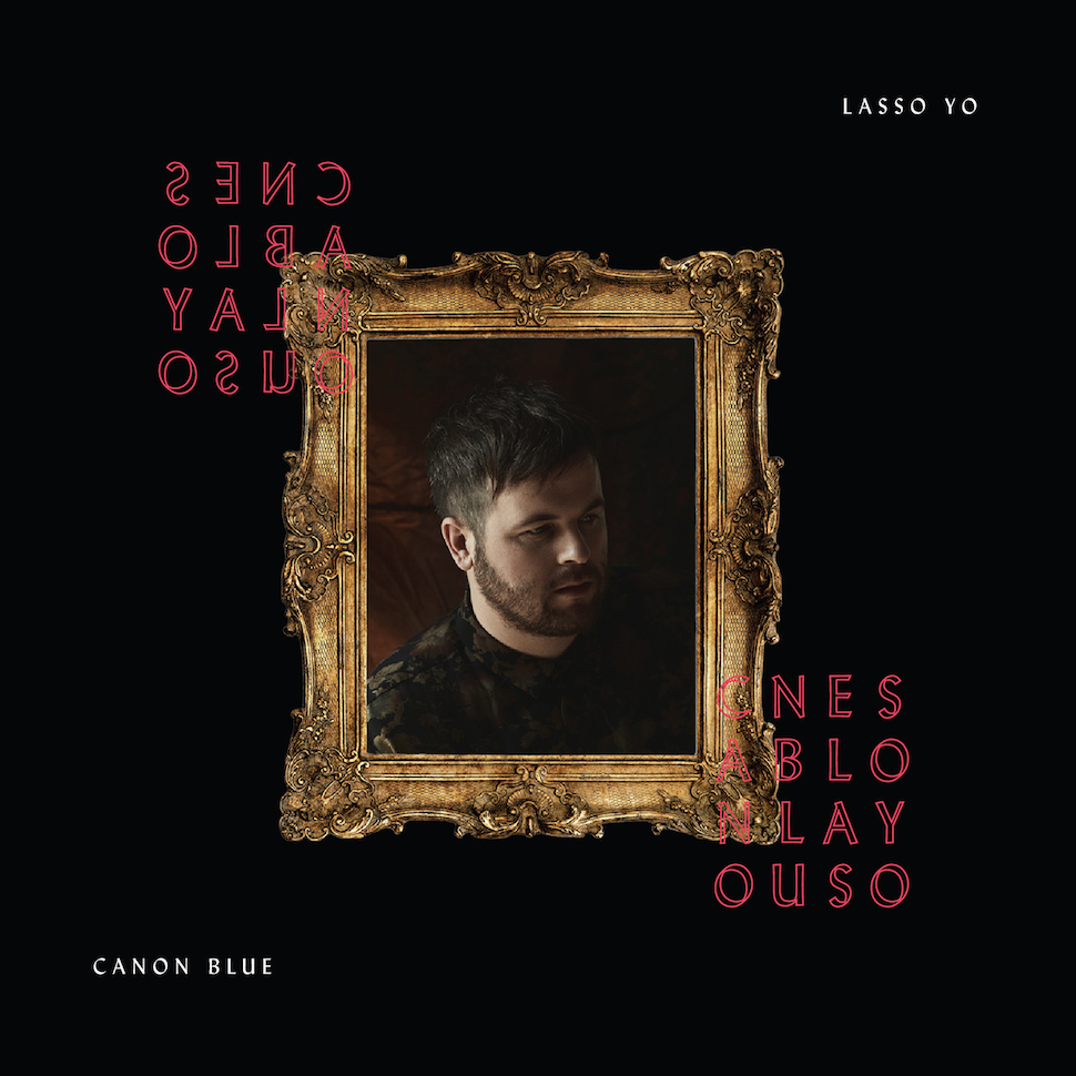 Canon Blue | Lasso Yo album cover