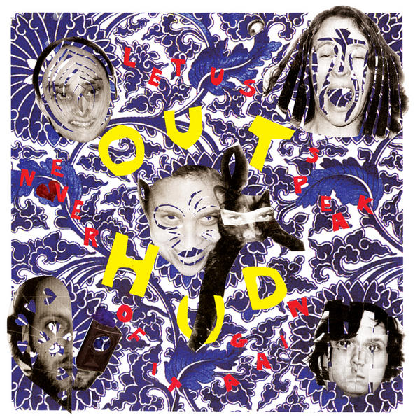 Out Hud - 'Let Us Never Speak of It Again' album cover