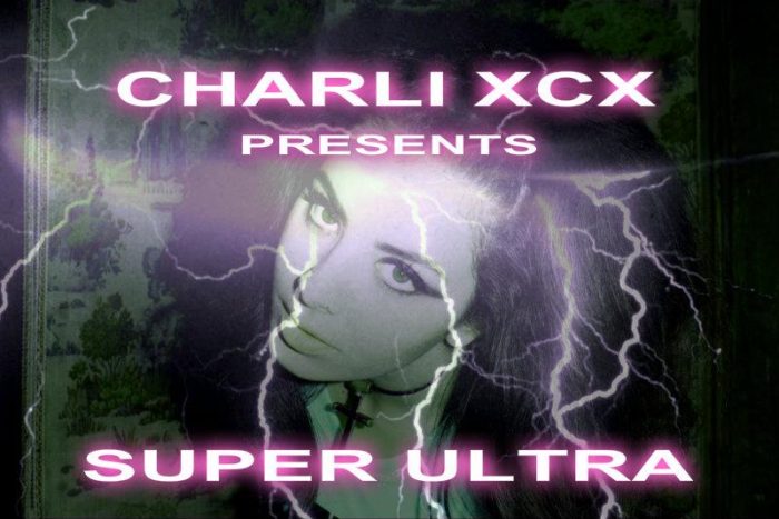 Charli XCX - 'Super Ultra' Mixtape