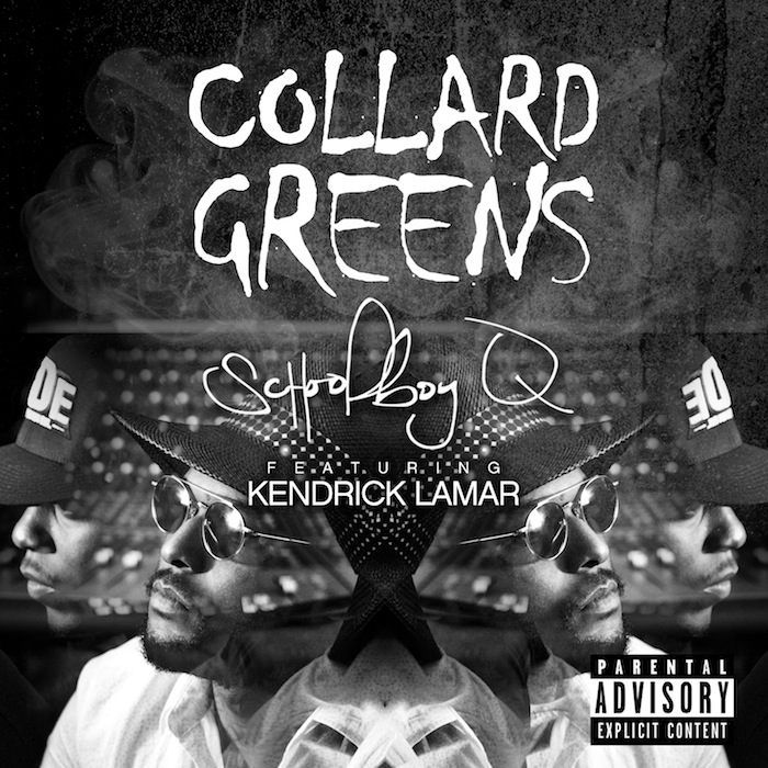 ScHoolboy Q's "Collard Greens" single