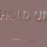 Osborne - 'Hold Up'