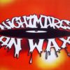 Nightmares on Wax