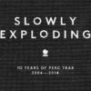 Perc Trax's 'Slowly Exploding' compilation