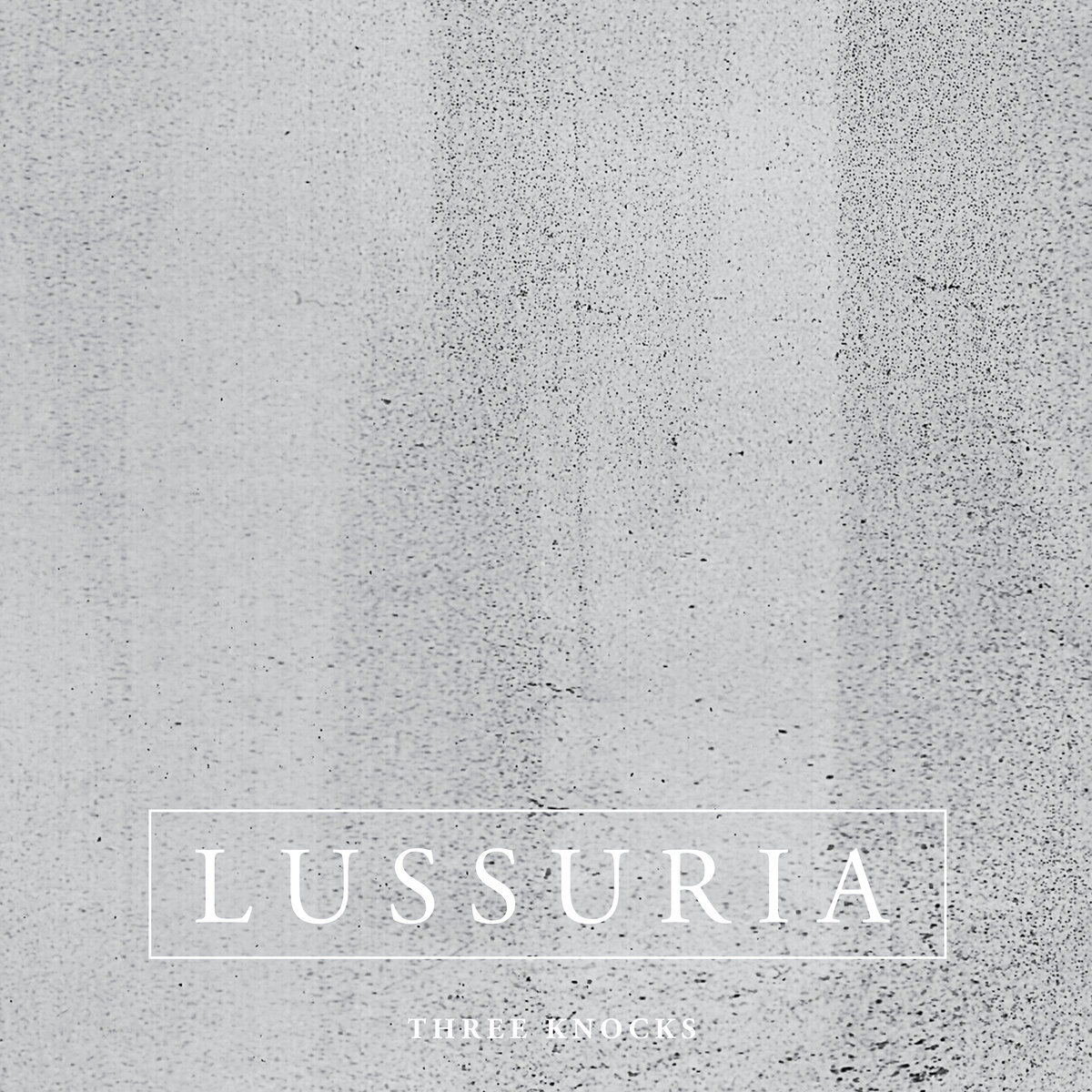 Lussuria | Three Knocks album cover